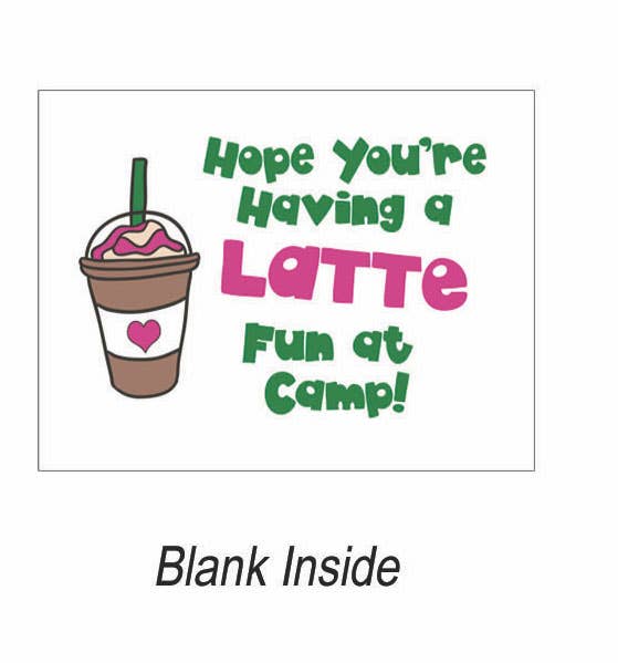 “Hope You're Having a LATTE Fun at Camp!” ☕️ Note from Home
