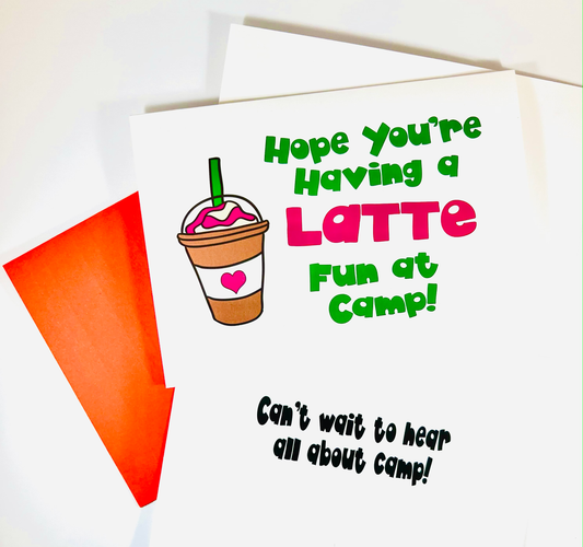 “Hope You're Having a LATTE Fun at Camp!” ☕️ Note from Home