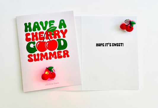 “Have A Cherry Good Summer!” 🍒 News from Home W/LED Cherry Shoe Charm