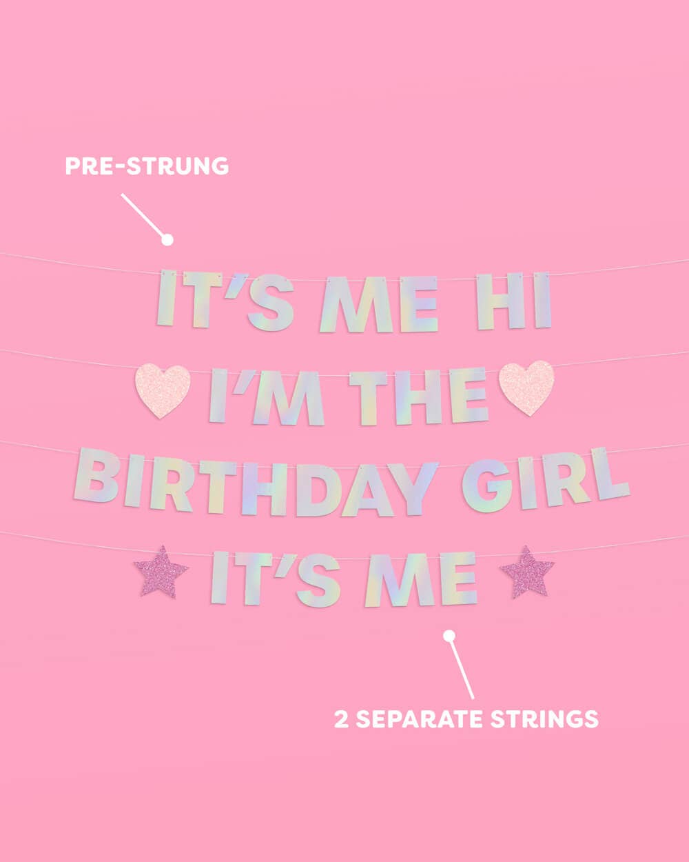 Pre-strung “It’s Me Hi” party banner – 5 ft each