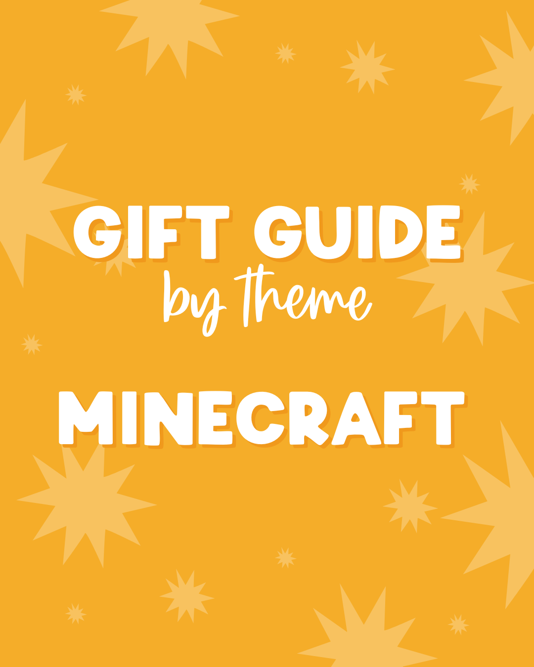 Gift Theme: Minecraft
