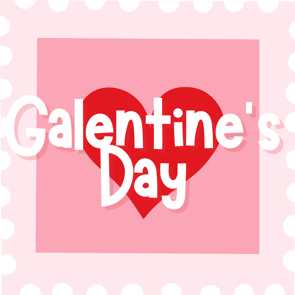 Valentine's Day: Galentine's Day