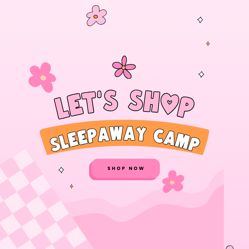 All Things Camp: Gifts & Gear for Sleepaway Camp