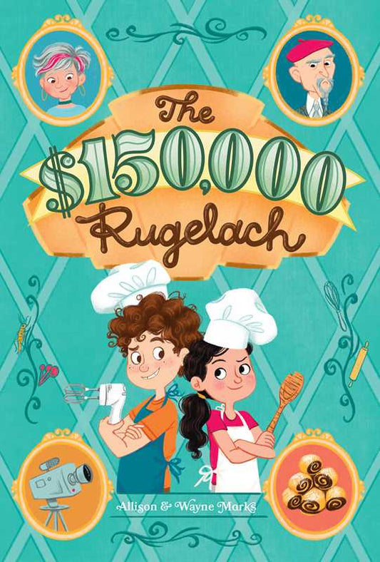 “$150,000 Rugelach” 🍪 by Allison Marks: Paperback; 240 pages / English