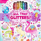 ColorWorld: All That Glitters! by Editors of Silver Dolphin Books: Kit - Paperback; 64 pages / English