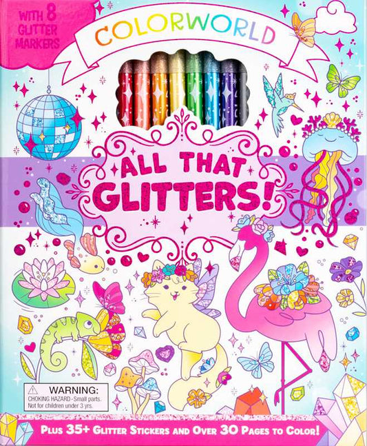 ColorWorld: All That Glitters! by Editors of Silver Dolphin Books: Kit - Paperback; 64 pages / English