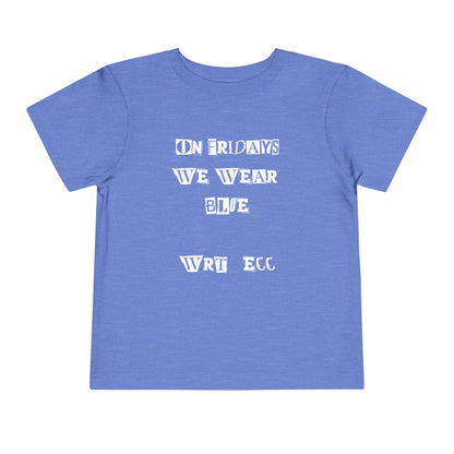 “On Fridays We Wear Blue” 💙💙 WRT ECC Tee