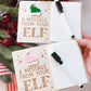Reusable dry erase elf board on birch wood
