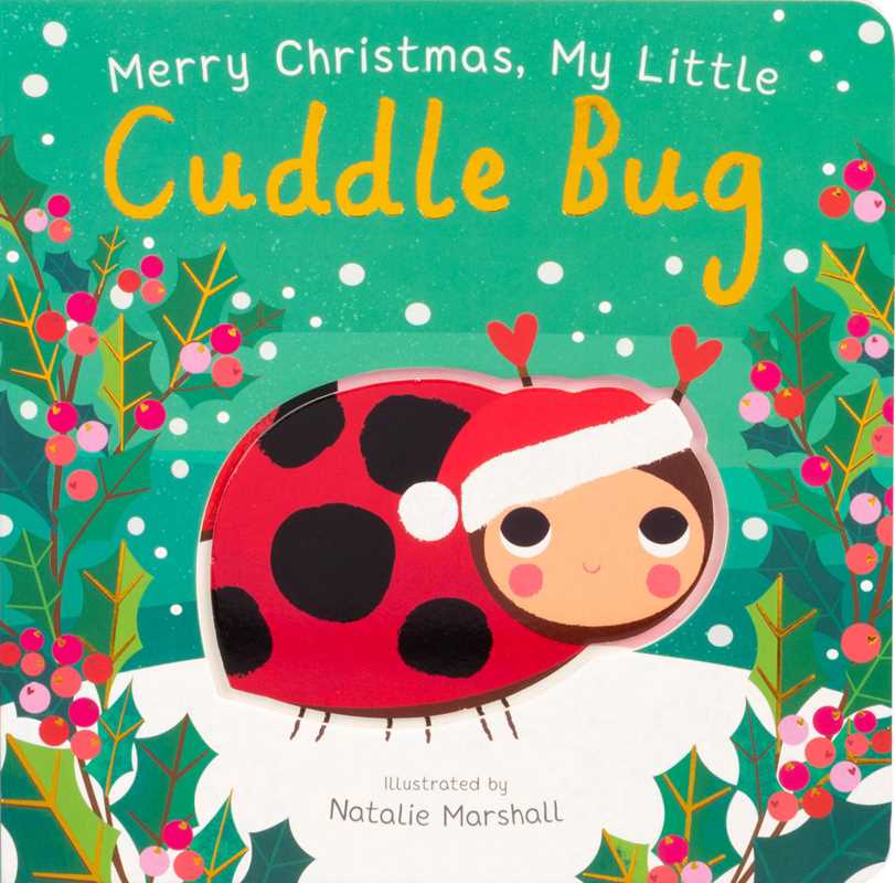 Merry Christmas My Little Cuddle Bug board book cover