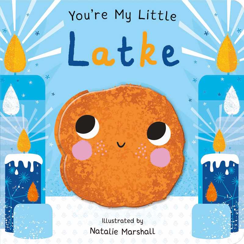 You’re My Little Latke Hanukkah board book cover