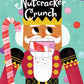 Nutcracker Crunch interactive board book for toddlers
