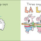 Moo, Baa, La La La! by Sandra Boynton. Fun, noisy board book for toddlers with animal sounds. 16 pages.