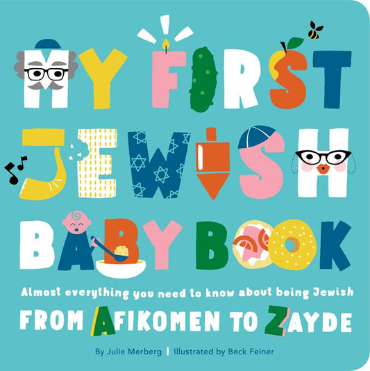 “My First Jewish Baby Book” ✡️ by Julie Merberg: Board Books; 28 pages / English
