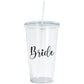 Bride Acrylic Tumbler with double-wall construction, secure screw-on lid, and straw. Ideal for pre-wedding festivities and keeping drinks cold or hot. Perfect for the bride tribe, this BPA-free tumbler is a stylish and practical accessory for bridal parties