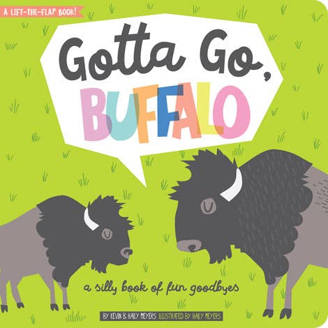 “Gotta Go, Buffalo” 🦬  A Silly Book of Fun Goodbyes