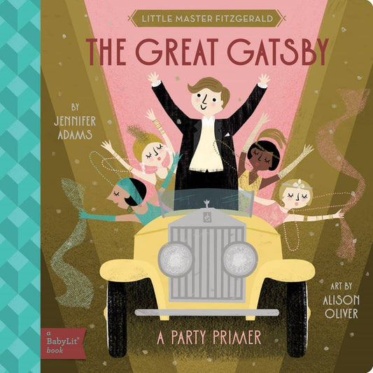 “Great Gatsby” ⭐️ A BabyLit® Party Primer