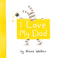 Ollie Loves His Dad is a heartwarming book celebrating all the things Ollie loves about his dad—perfect for Father's Day!