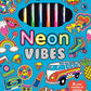 “Markerific: Neon Vibes” 🩷💚💛 Coloring Book by: Folders; 48 pages / English
