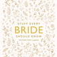 “Stuff Every Bride Should Know” 👰‍♀️ Wedding Ready Book